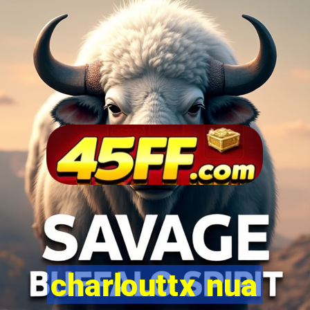 charlouttx nua